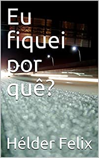 Livro Eu fiquei por quê? (Cafezinho com a Morte)