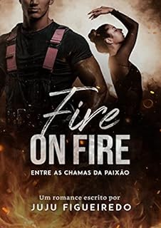 Livro Fire on Fire: Entre as chamas da paixão