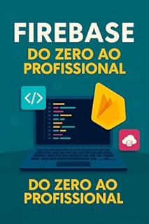 Livro Firebase do Zero ao Profissional