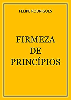 Livro FIRMEZA DE PRINCÍPIOS