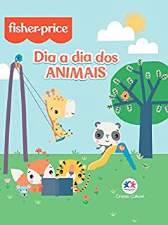 Livro Fisher-Price - O dia a dia dos animais