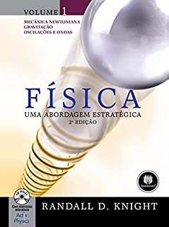 Livro Física: Uma Abordagem Estratégica - Mecânica Newtoniana, Gravitação, Oscilações e Ondas (Volume 1)