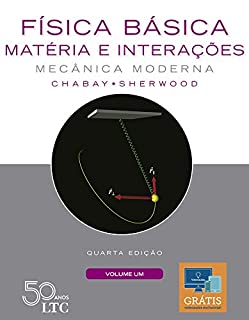 Física Básica - Matéria e Interações - Vol. 1