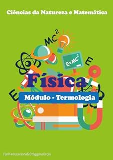 Livro Física pra quem precisa! : Termologia e Dilatação Térmica (Ciências pra quem precisa !)