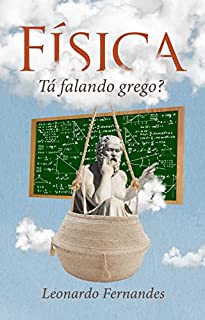 Livro Física | Tá falando grego?