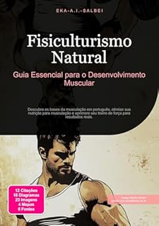 Livro Fisiculturismo Natural: Guia Essencial para o Desenvolvimento Muscular