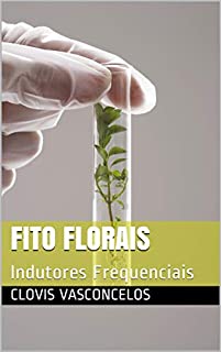 Livro Fito Florais : Indutores Frequenciais