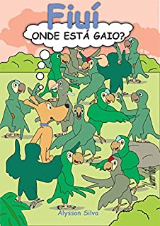 Fiuí: Onde está Gaio?