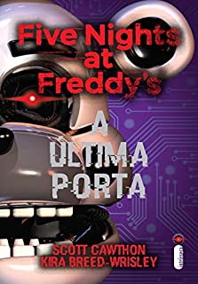Livro Five Nights at Freddy's: A Última Porta (Vol. 3) (Five Nights At Freddy's)
