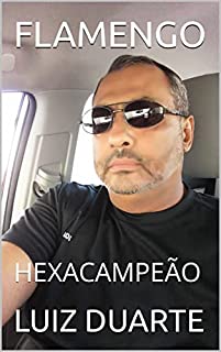 Livro FLAMENGO: HEXACAMPEÃO
