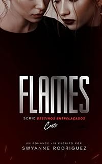 Livro FLAMES (Destinos Entrelaçados)