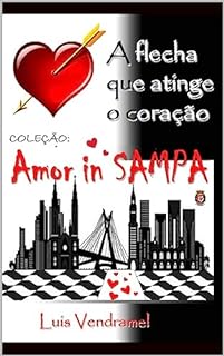 Livro A flecha que atinge o coração