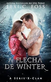 Livro A flecha de Winter (A Série X-Clan Livro 4)