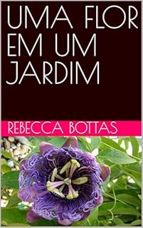 Livro UMA FLOR EM UM JARDIM