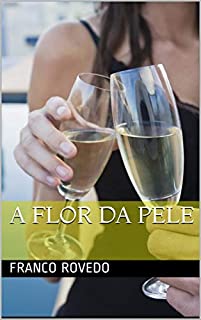 Livro A FLOR DA PELE