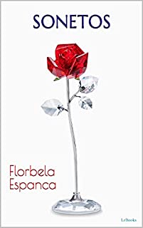 Livro FLORBELA ESPANCA: Os Mais Belos Sonetos