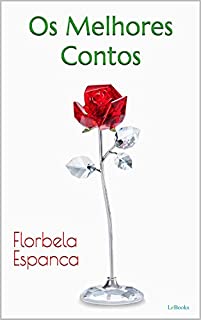 Livro FLORBELA ESPANCA: Os Melhores Contos (Col. Melhores Contos)