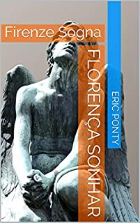 Livro FLORENÇA SONHAR: Firenze Sogna