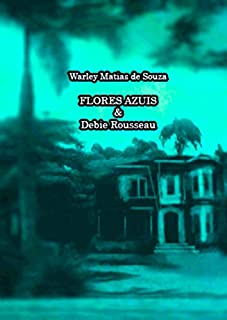 Livro Flores Azuis & Debie Rousseau