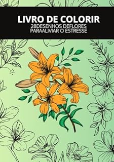 Flores para colorir : O jardim dos sonhos