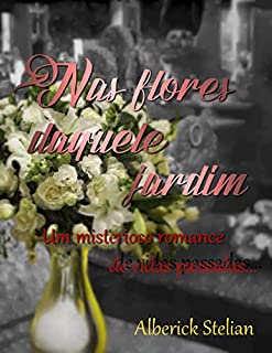 Livro Nas flores daquele jardim (1)