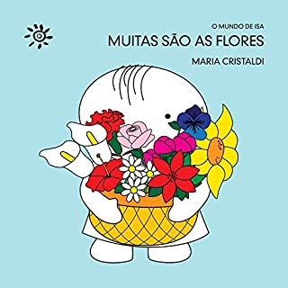 Livro Muitas são as flores (O mundo de Isa)
