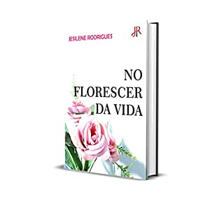 Livro NO FLORESCER DA VIDA