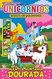 Livro Floresta Encantada Unicórnios Revista em Quadrinhos : Além da montanha dourada