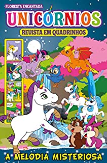 Livro Floresta Encantada Unicórnios Revista em Quadrinhos: A melodia misteriosa