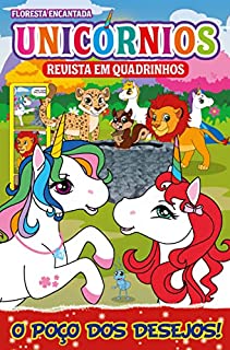 Livro Floresta Encantada Unicórnios Revista em Quadrinhos: O poço dos desejos