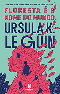 Livro Floresta é o Nome do Mundo