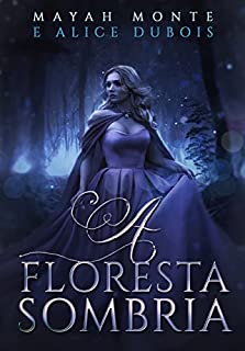 Livro A Floresta Sombria