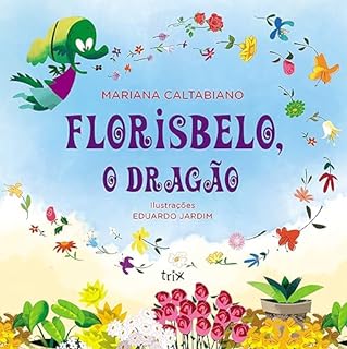 Livro Florisbelo, o dragão