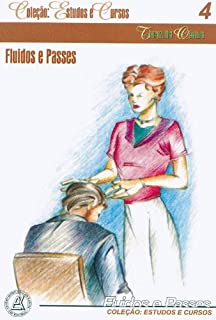 Livro Fluidos e Passes (Coleção Estudos e Cursos Livro 4)