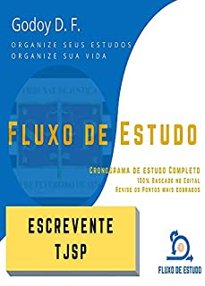 Livro Fluxo de Estudo - Escrevente Técnico do Tribunal de Justiça de São Paulo (TJSP): Cronograma de Estudos e Revisões