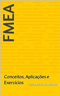 Livro FMEA: Conceitos, Aplicações e Exercícios