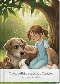 O Foco de Brisa e os Quatro Corações