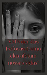 Livro "O Poder das Fofocas: Como elas afetam nossas vidas"