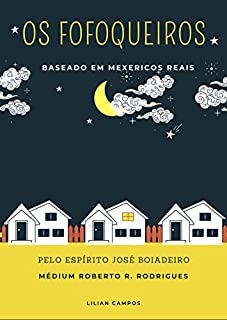Livro OS FOFOQUEIROS