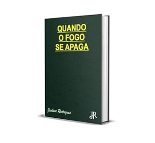 Livro QUANDO O FOGO SE APAGA