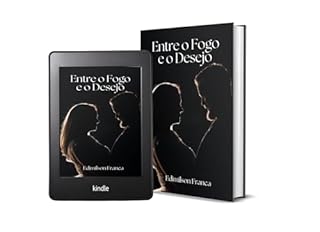 Livro Entre o Fogo e o Desejo