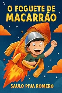 Livro O Foguete de Macarrão