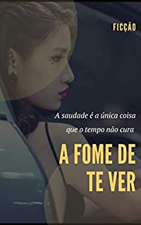 Livro A fome de te ver