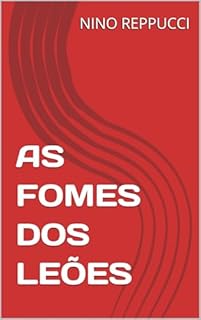 Livro AS FOMES DOS LEÕES