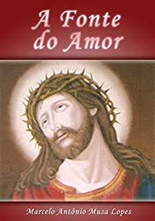 Livro A FONTE DO AMOR