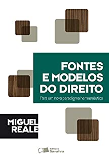 Livro FONTES E MODELOS DO DIREITO