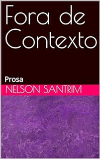 Livro Fora de Contexto: Prosa