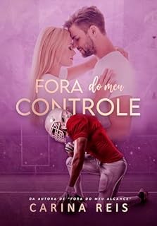 Livro Fora do meu controle (Reencontros Livro 3)