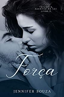Livro Força (Agentes da lei Livro 2)