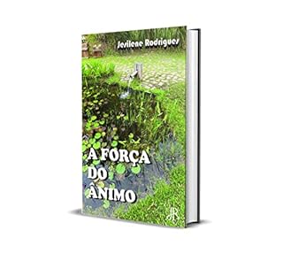 Livro A FORÇA DO ÂNIMO
